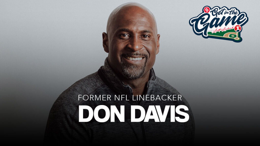 get-in-the-game-podcast:-don-davis-–-former-nfl-linebacker